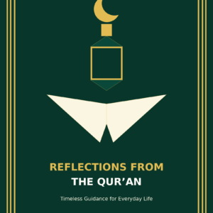 Reflections from the Qur’an